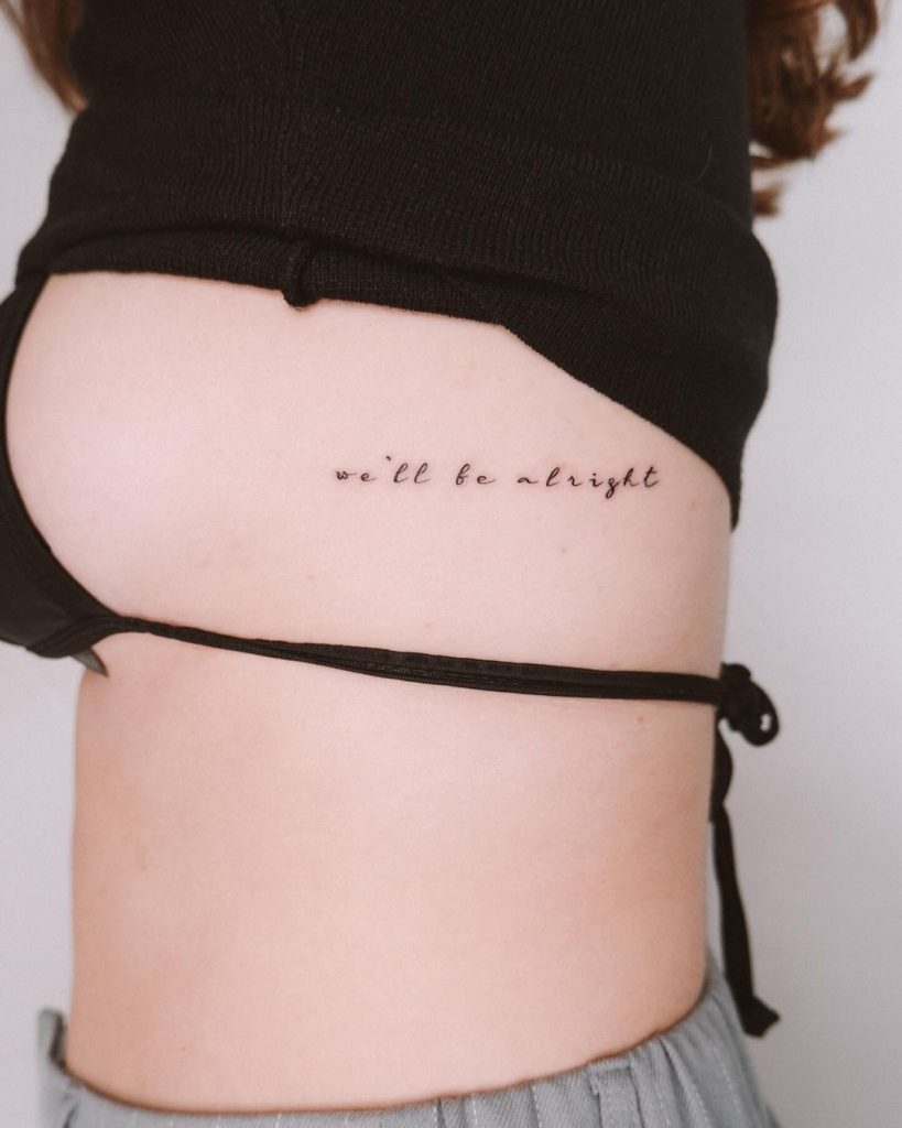 quote tattoo by phoebe